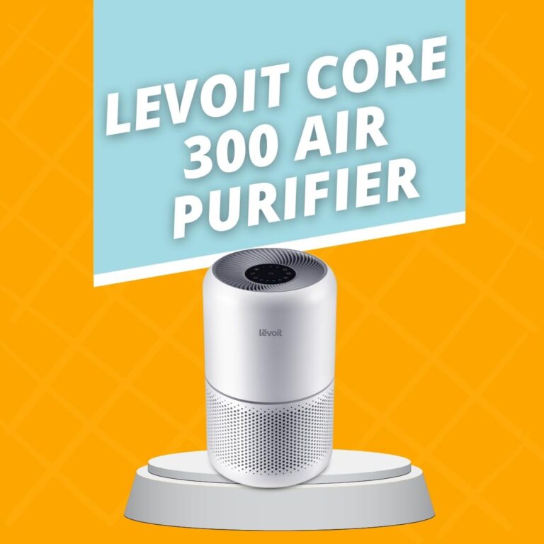 Cleaner Air Confidence Levoit Core 300’s Ultimate Test